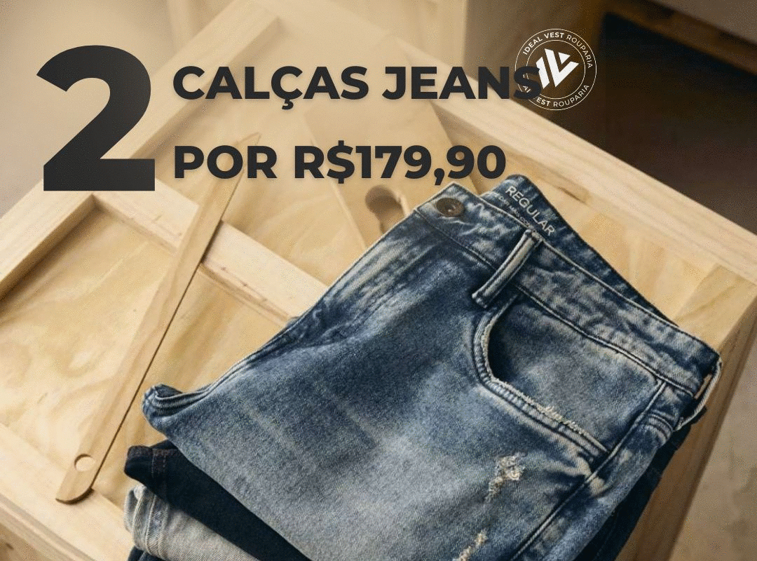 2 JEANS = R$189