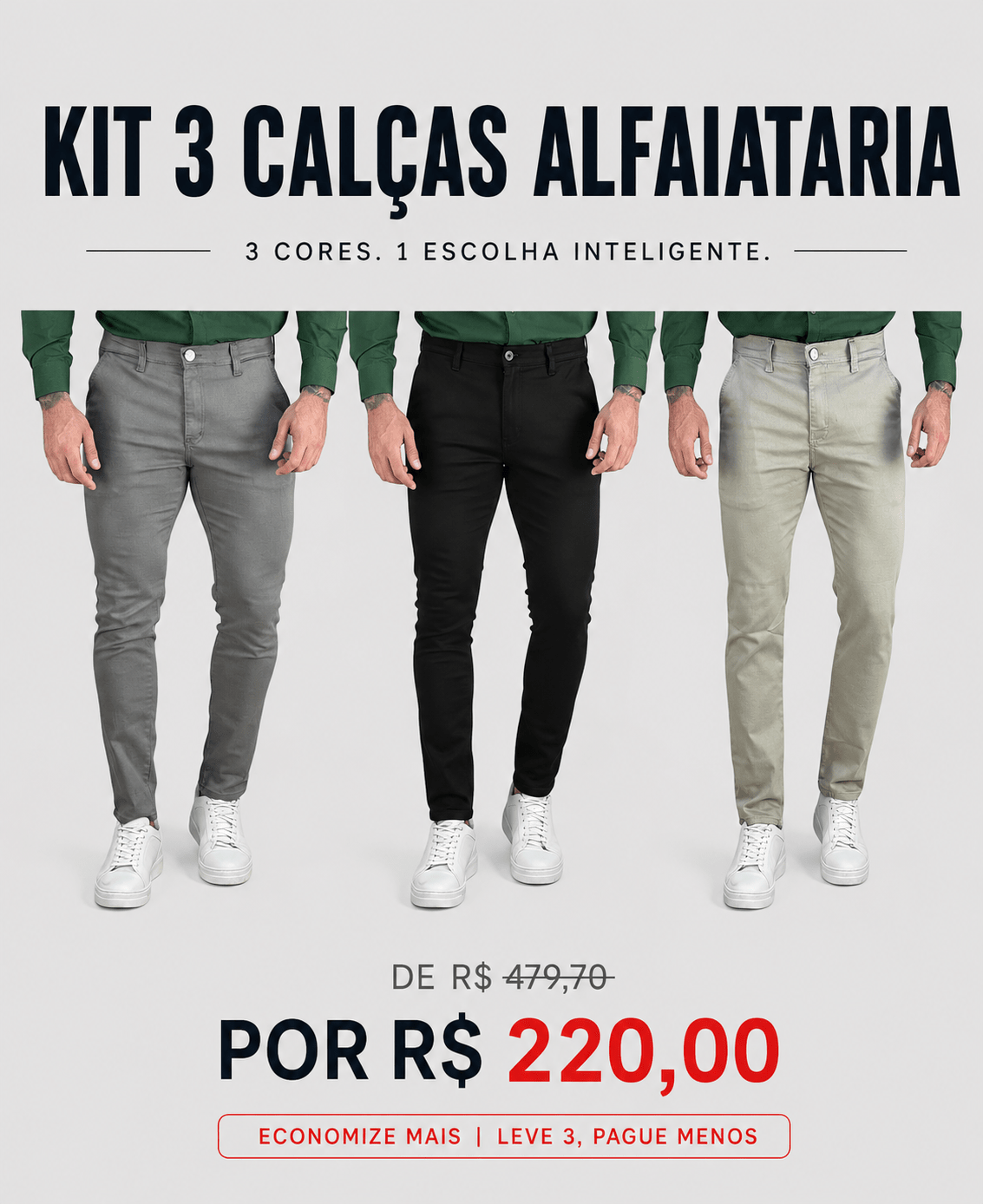 KIT 3 CALÇAS - ALFAIATARIA ROTA