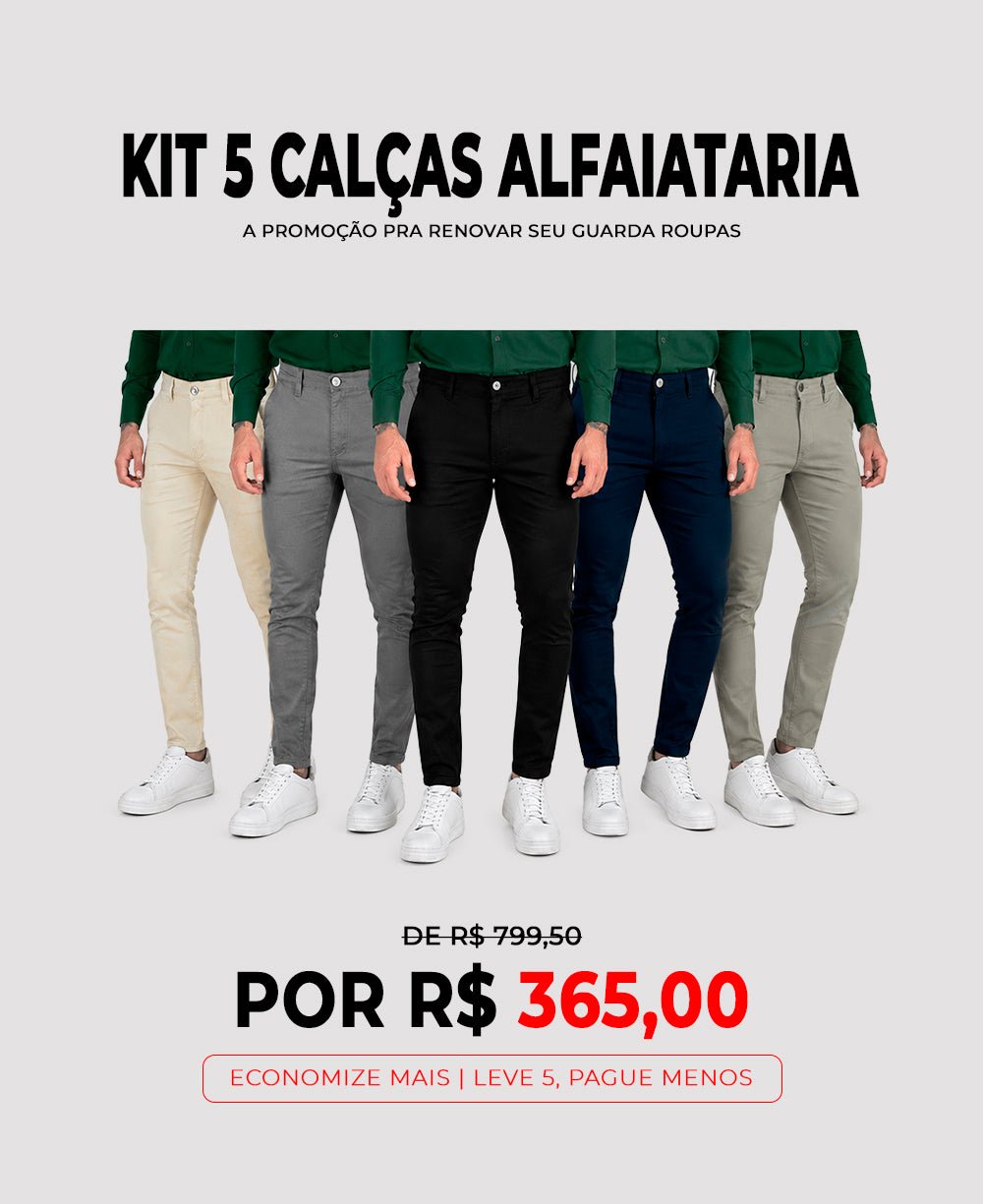 KIT 5 CALÇAS - ALFAIATARIA ROTA